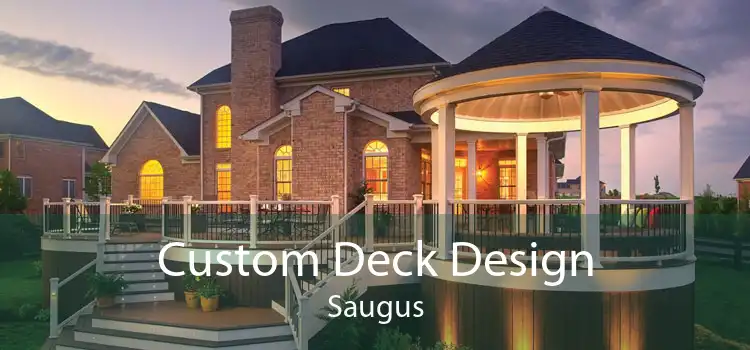 Custom Deck Design Saugus