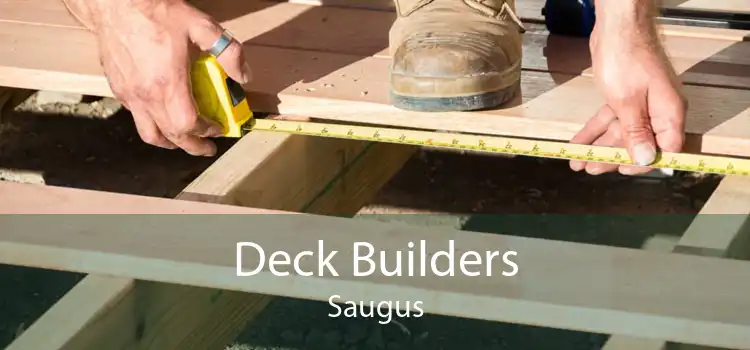 Deck Builders Saugus