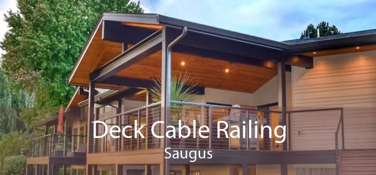 Deck Cable Railing Saugus