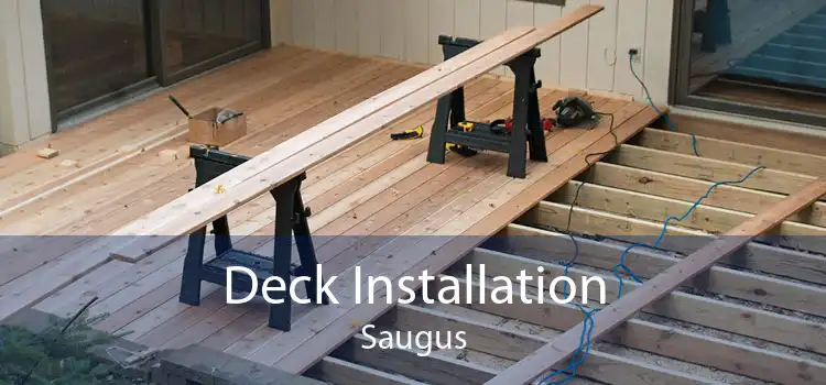 Deck Installation Saugus